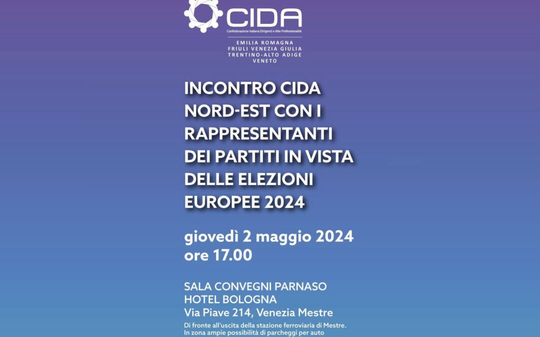 CIDA NORD EST incontra i rappresentanti politici in vista delle elezioni europee 2024